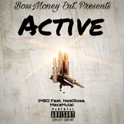 Active (feat. Neal Sosa & Mace Mula) Song Lyrics