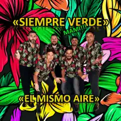 El Mismo Aire - EP by Siempre Verde album reviews, ratings, credits