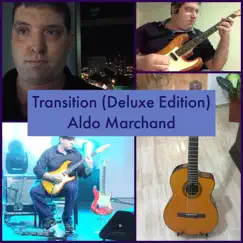 Transition (Deluxe Edition) by Aldo Marchand album reviews, ratings, credits