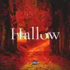 Hallow - Single album lyrics, reviews, download