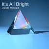 It's All Bright - Single album lyrics, reviews, download