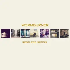 Restless Nation - Single by Wormburner album reviews, ratings, credits