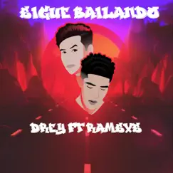 Sigue Bailando (feat. Ramsxs) - Single by Drey album reviews, ratings, credits