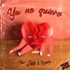 Ya no quiero (feat. Cesar Stable & Xmodo) - Single by Dydstine album reviews, ratings, credits