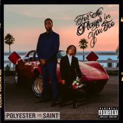 For the Player in You Too by Polyester the Saint album reviews, ratings, credits