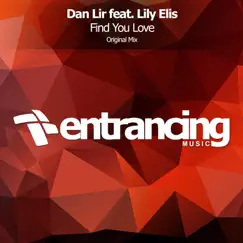 Find Your Love (feat. Lily Elis) - Single by Dan Lir album reviews, ratings, credits