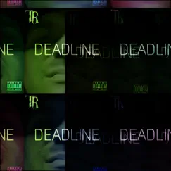 Deadline by Twistid Rob album reviews, ratings, credits