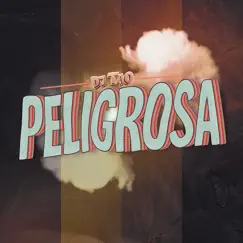 Peligrosa (Remix) Song Lyrics