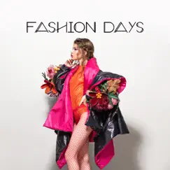 Fashion Days: Catwalk & Runway Chill House Beats by Chillout Music Ensemble & Dj Chillout Sensation album reviews, ratings, credits