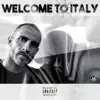 Welcome to Italy - Single album lyrics, reviews, download