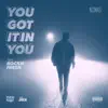You Got It In You (feat. Rockie Fresh) - Single album lyrics, reviews, download
