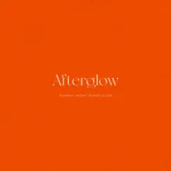 Afterglow (Piano Version) Song Lyrics