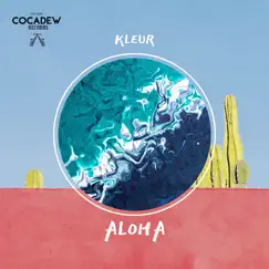 Aloha - Single by Kleur album reviews, ratings, credits