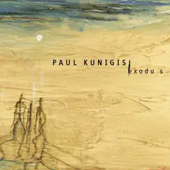 Exodus by Paul Kunigis album reviews, ratings, credits