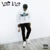 Lost A Lot album lyrics, reviews, download