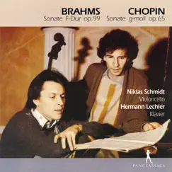Chopin & Brahms: Cello Sonatas by Niklas Schmidt & Hermann Lechler album reviews, ratings, credits