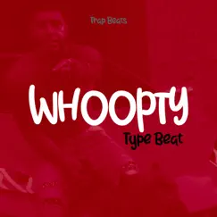 Whoopty Type Beat Song Lyrics