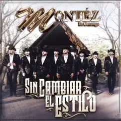 Sin Cambiar El Estilo by Montez De Durango album reviews, ratings, credits