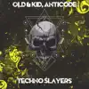 Techno Slayers - Single album lyrics, reviews, download