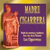 Madre Cigarrera album lyrics, reviews, download