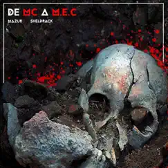 De mc a M.E.C. - Single by Mazur & Sheldrack album reviews, ratings, credits