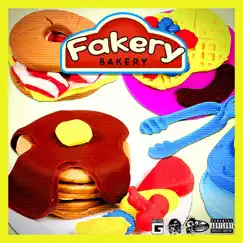 Fakery Bakery - Single by JP tha Hustler, Slyzwicked & Nekro G album reviews, ratings, credits