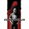 Contagious - Single album lyrics, reviews, download