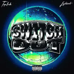 Switch Out (feat. Icytwat) - Single by Top$ide album reviews, ratings, credits