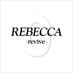 REBECCA-revive- - Single by Rebecca album reviews, ratings, credits
