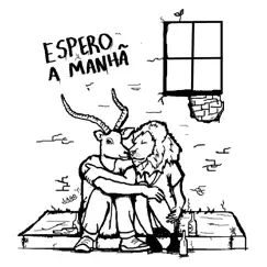 Espero a Manhã Song Lyrics