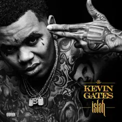 Islah (Deluxe) by Kevin Gates album reviews, ratings, credits