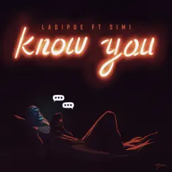 Know You (feat. Simi) Song Lyrics
