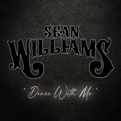 Dance With Me - Single by Sean Williams album reviews, ratings, credits