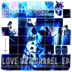 Love or Quarrel - EP by Mocity Jones album reviews, ratings, credits