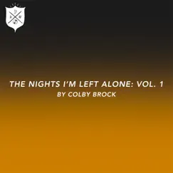 The Nights I'm Left Alone, Vol. 1 (by Colby Brock) by Colby Brock album reviews, ratings, credits