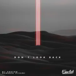 Don't Look Back (feat. Hannah Pisani) Song Lyrics