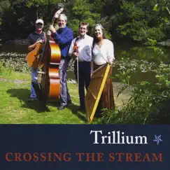 Crossing the Stream by Trillium album reviews, ratings, credits