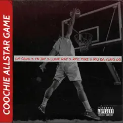 Coochie Allstar Game (feat. YN Jay, Louie Ray, Rio Da Yung OG & RMC Mike) - Single by PM Capo album reviews, ratings, credits