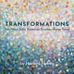 Transformations by Howard Helvey album reviews, ratings, credits