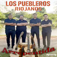 Arrepentida - Single by Los Puebleros Riojanos album reviews, ratings, credits