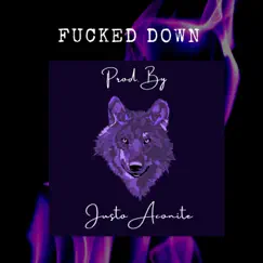 F****d Down - Single by Justo Aconite album reviews, ratings, credits