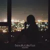 Beautiful Little Fool - Single album lyrics, reviews, download