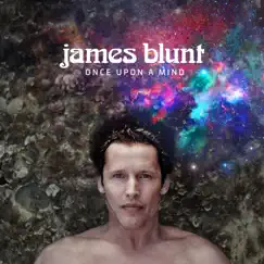 Once Upon A Mind (Time Suspended Edition) by James Blunt album reviews, ratings, credits