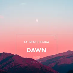 Dawn by Laurence Ipsum album reviews, ratings, credits