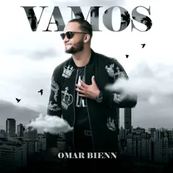 Vamos - Single by Omar Bienn album reviews, ratings, credits