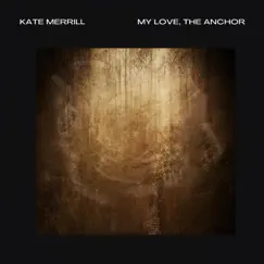 My Love, The Anchor Song Lyrics