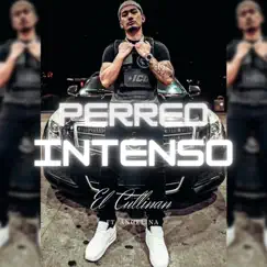 Perreo Intenso (feat. ÄNGELINA) - Single by El Cullinan album reviews, ratings, credits