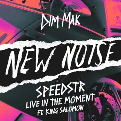 Live in the Moment (feat. King Salomon) - Single by SpeedStr album reviews, ratings, credits