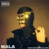 Mala (feat. Alia Lene) - Single album lyrics, reviews, download