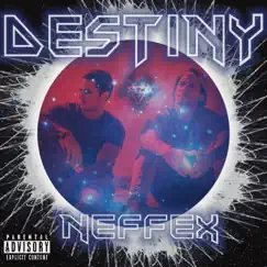 Destiny: The Collection by NEFFEX album reviews, ratings, credits